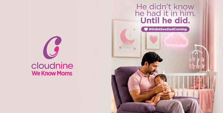 This Father’s Day, Cloudnine Group of Hospitals Celebrates the Dads They Never Knew They Would Become with #DidntSeeDadComing